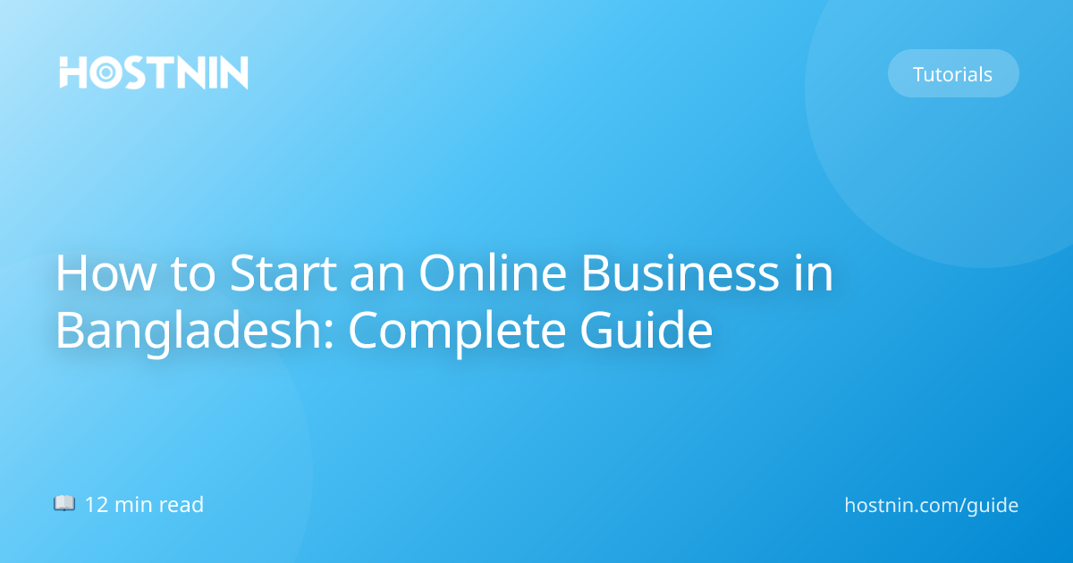 How to Start an Online Business in Bangladesh: Complete Guide